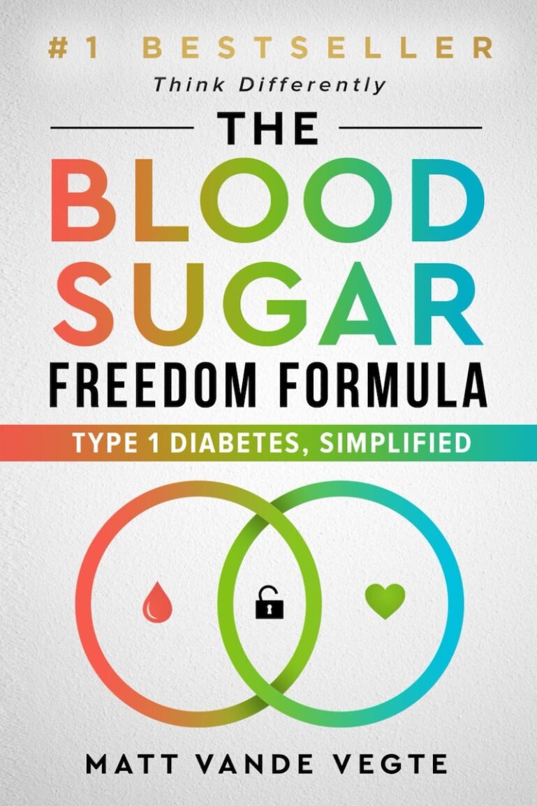 Cover of the book "The Blood Sugar Freedom Formula" by Matt Vande Vegte.