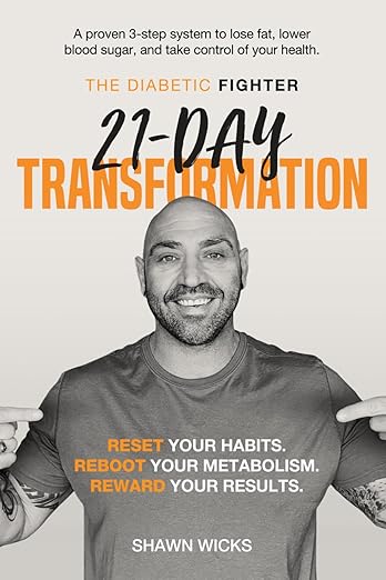 Book cover of The Diabetic Fighter's 21-Day Transformation by Shawn Wicks.